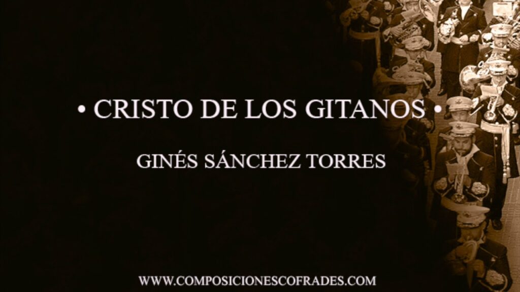cristo de los gitanos ginés sánchez torres patrimonio musical