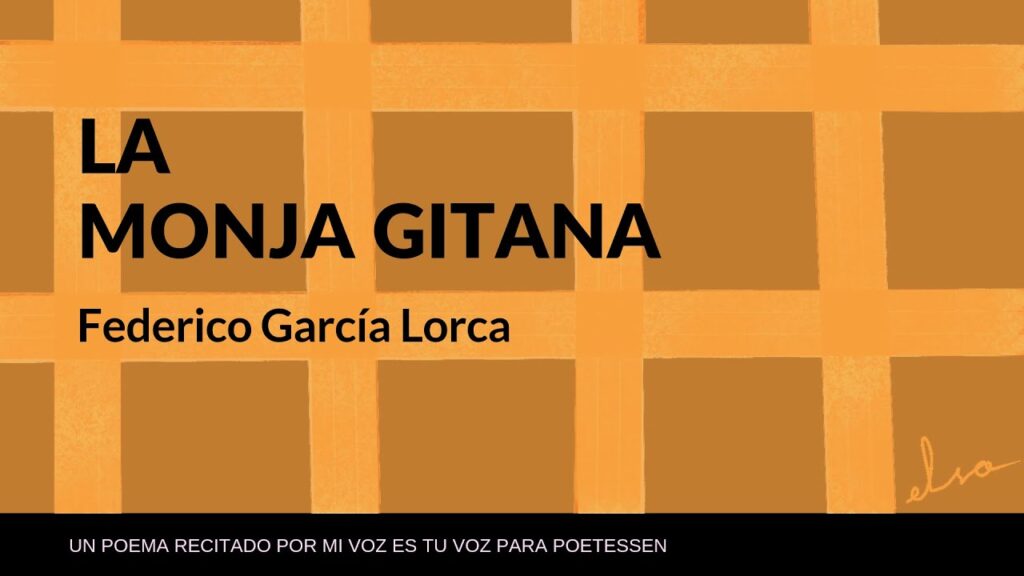 federico garcía lorca la monja gitana